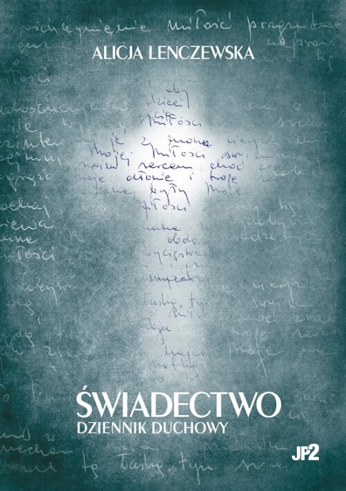 Świadectwo. Dziennik duchowy (mały format, oprawa miękka)