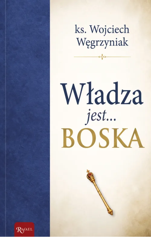 Władza jest... boska